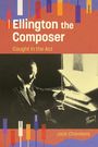 Text: "Ellington the Composer", "Caught in the Act", "Jack Chambers". 
Schwarz-Weiß-Foto eines Mannes beim Dirigieren.