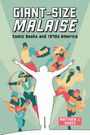 "Giant-Size Malaise: Comic Books and 1970s America" von Matthew J. Pustz. Silhouette vor Comic-Helden.