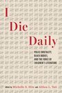 I Die Daily, Buch