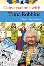 "Conversations with Trina Robbins, Edited by Kim A. Munson" steht vor einem Comic-Hintergrund mit Frauen in Uniform.