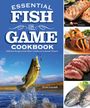 : Essential Fish & Game Cookbook, Buch