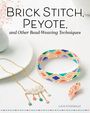 Lucie Fossemalle: Brick Stitch, Peyote, and Other Bead-Weaving Techniques, Buch