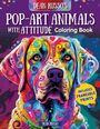 Dean Russo: Dean Russo's Animals with Attitude Pop Art Coloring Book, Series 1, Buch