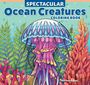 Veronica Hue: Spectacular Ocean Creatures Coloring Book, Buch