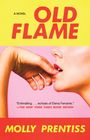 Molly Prentiss: Old Flame, Buch