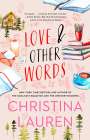 Christina Lauren: Love and Other Words, Buch