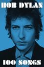 Bob Dylan: 100 Songs, Buch
