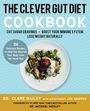 Clare Bailey Mosley: The Clever Gut Diet Cookbook, Buch