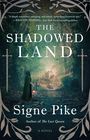 Signe Pike: The Shadowed Land, Buch