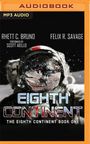 Rhett C Bruno: The Eighth Continent, MP3