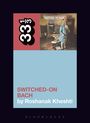 Roshanak Kheshti: Wendy Carlos's Switched-On Bach, Buch