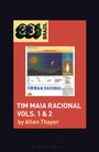 Allen Thayer: Tim Maia's Tim Maia Racional Vols. 1 & 2, Buch