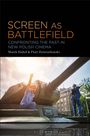 Marek Haltof: Screen as Battlefield, Buch