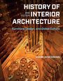 Mark Hinchman: History of Interior Architecture, Buch