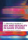 : The Bloomsbury Handbook of Sex and Sexuality in Game Studies, Buch