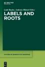 : Labels and Roots, Buch