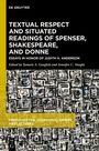 Textual Respect and Situated Readings of Spenser, Shakespeare, and Donne. Schwarz-weißes abstraktes Muster unten.