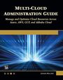 Jeroen Mulder: Multi-Cloud Administration Guide, Buch