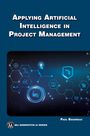 Paul Boudreau: Applying Artificial Intelligence to Project Management, Buch