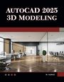 Munir Hamad: AutoCAD 2025 3D Modeling, Buch