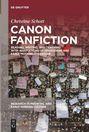 Christine Schott: Canon Fanfiction, Buch