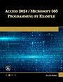 Julitta Korol: Access 2024 / Microsoft 365 Programming by Example, Buch