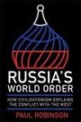 Paul Robinson: Russia's World Order, Buch