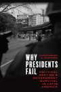 Christopher A Martínez: Why Presidents Fail, Buch