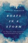 Kalyani Ramnath: Boats in a Storm: Law, Migration, and Decolonization in South and Southeast Asia, 1942-1962, Buch