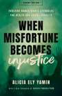 Alicia Ely Yamin: When Misfortune Becomes Injustice, Buch