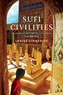Annika Schmeding: Sufi Civilities: Religious Authority and Political Change in Afghanistan, Buch