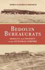 Nora Barakat: Bedouin Bureaucrats, Buch