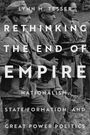 Lynn M Tesser: Rethinking the End of Empire, Buch