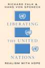 Richard A Falk: Liberating the United Nations, Buch