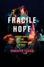 Sandhya Fuchs: Fragile Hope, Buch