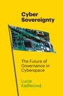Lucie Kadlecová: Cyber Sovereignty, Buch