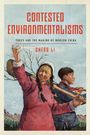 Cheng Li: Contested Environmentalisms, Buch