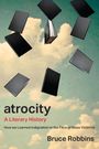 Bruce Robbins: Atrocity, Buch