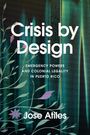 Jose Atiles: Crisis by Design, Buch