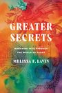 Text: "Greater Secrets. Managing Fate Through the World of Tarot. Melissa F. Lavin." Illustration: Bunte Tarot-Symbole.
