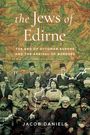 Jacob Daniels: The Jews of Edirne, Buch