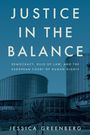 Jessica Greenberg: Justice in the Balance, Buch
