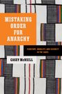 Casey McNeill: Mistaking Order for Anarchy, Buch