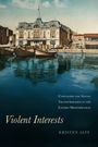 Kristen Alff: Violent Interests, Buch