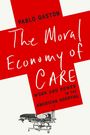 „The Moral Economy of Care: Work and Power in the American Hospital“ von Pablo Gastón. Ein Krankenhausbett.