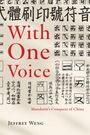 Text: "With One Voice" und "Mandarin’s Conquest of China" von Jeffrey Weng. Asiatische Schriftzeichen.