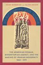 Buchtitel: „The Armenian Woman, Minoritarian Agency, and the Making of Iranian Modernity 1860–1979“. Illustration: antike Skulptur.