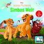 : Disney Der König der Löwen - Simbas Welt - Pappbilderbuch mit 6 integrierten Sounds - Soundbuch für Kinder ab 18 Monaten, Buch