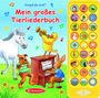 : 27-Button-Soundbuch - Mein großes Tierliederbuch - 27 bekannte Kinderlieder zum Mitsingen, Buch