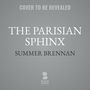Summer Brennan: The Parisian Sphinx, MP3